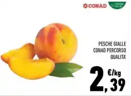 Conad City Pesche gialle Conad Percorso Qualità offerta