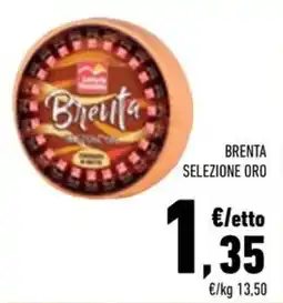 Conad City Brenta Selezione Oro offerta
