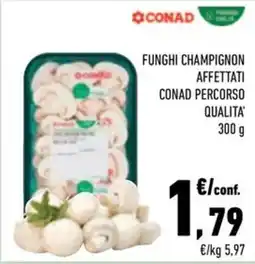 Conad City Funghi champignon affettati Conad percorso qualità offerta