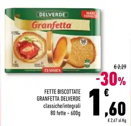 Conad Superstore Fette biscottate Granfetta Delverde classiche/integrali offerta
