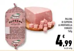 Conad Superstore Pallina di Suprema la Mortadella Fiorucci offerta