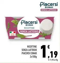 Conad Superstore Ricottine senza lattosio Piacersi Conad offerta