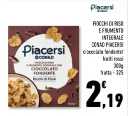 Conad Superstore Fiocchi di riso e frumento integrale con cioccolato fondente offerta