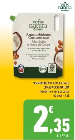 Conad Superstore Ammorbidente concentrato mandorla e noce di cocco verso natura offerta