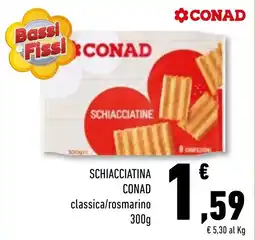 Conad Superstore Schiacciatina Conad classica offerta