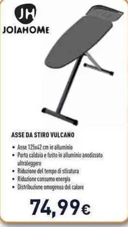 Unieuro Asse da stiro Vulcanò Jolahome offerta
