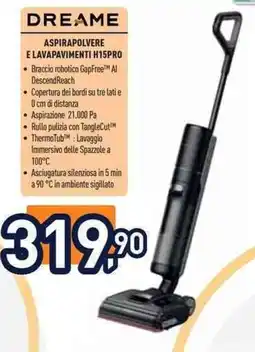Unieuro Dreame Aspirapolvere e Lavapavimenti H15Pro offerta
