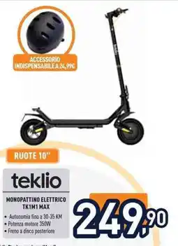 Unieuro teklio monopattino elettrico tk1m1 max offerta