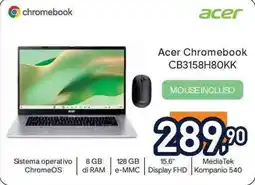 Unieuro Acer Chromebook CB3158H80KK offerta