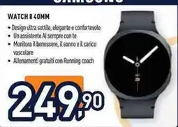 Unieuro Samsung Watch 8 40MM offerta
