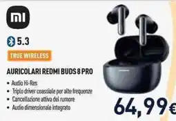 Unieuro Auricolari Redmi Buds 8 Pro offerta
