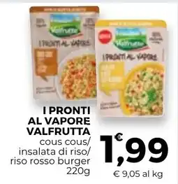 Conad Superstore I pronti al vapore valfrutta cous cous/insalata di riso/riso rosso burger offerta