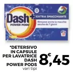 Conad Superstore Detersivo in capsule per lavatrice Dash Power Pods offerta