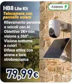 Unieuro HB8 Lite Kit Telecamera con pannello solare offerta