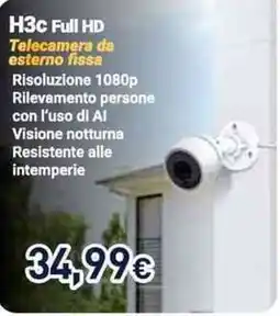 Unieuro H3c Full HD Telecamera da esterno fissa offerta