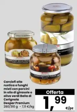 Interspar Carciofi alla rustica o funghi misti con porcini in olio di girasole o olive verdi Bella di Cerignola Despar Premium offerta