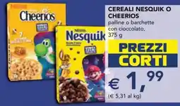Esselunga Cereali Nesquik o Cheerios offerta