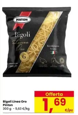 Interspar Bigoli Linea Oro Pinton offerta