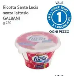 Galassia Ricotta Santa Lucia senza lattosio offerta