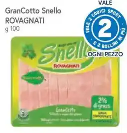 Galassia GranCotto Snello Rovagnati offerta