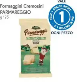 Galassia Formaggini Cremosini Parmareggio offerta
