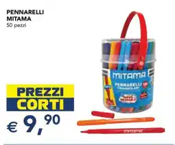 Esselunga Pennarelli Mitama offerta