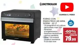 Happy Casa Forno con friggitrice ad aria Dictrolux offerta