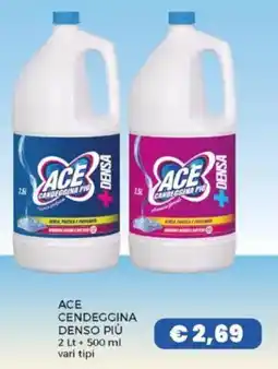 Happy Casa Ace cendeggina denso più offerta