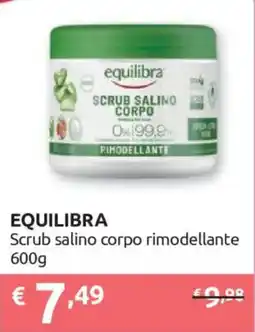 Ipersoap Equilibra Scrub salino corpo rimodellante offerta