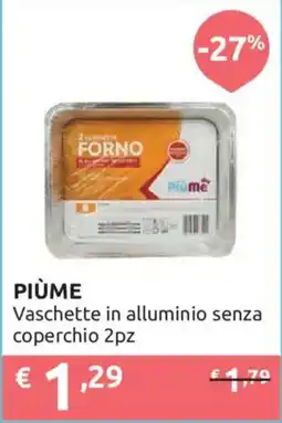 Ipersoap Piùme Vaschette in alluminio senza coperchio offerta