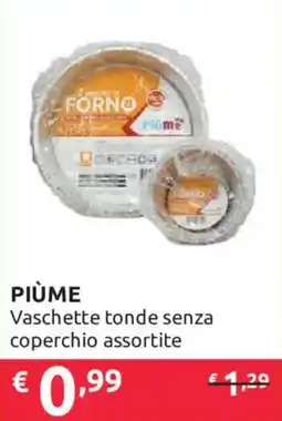 Ipersoap Vaschette tonde senza coperchio assortite Piùme offerta