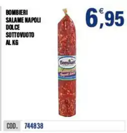 Adhoc Bombieri salame napoli dolce offerta