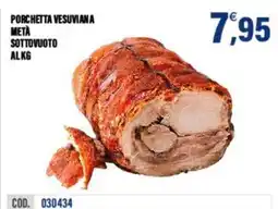 Adhoc Porchetta vesuviana offerta