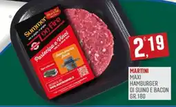 Maxipiù Martini Maxi Hamburger di suino e bacon offerta