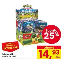 Eurospar Pokemon Tin offerta