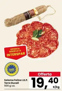 Eurospar Salame Felino I.G.P. Terre Ducali offerta