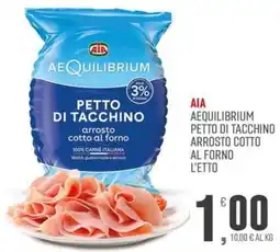 Maxipiù AIA AEQUILIBRIUM PETTO DI TACCHINO ARROSTO COTTO AL FORNO offerta