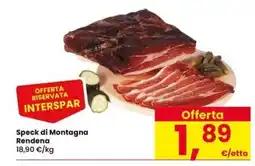 Eurospar Speck di Montagna Rendena offerta