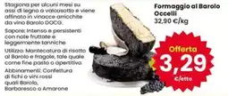 Eurospar Formaggio al Barolo Occelli offerta
