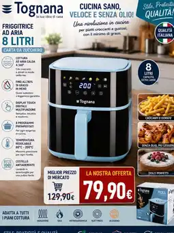A Casa Mia Friggitrice ad aria 8 litri Tognana offerta