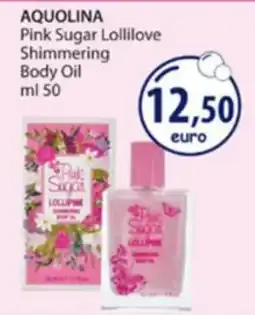 Acqua & Sapone AQUOLINA Pink Sugar Lollilove Shimmering Body Oil offerta
