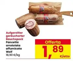Interspar Pancetta arrotolata affumicata Wolf offerta