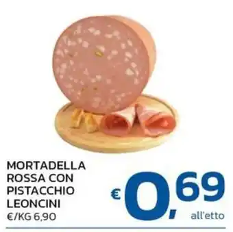 Mortadella Rossa con Pistacchio Leoncini