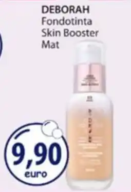 Acqua & Sapone Deborah Fondotinta Skin Booster Mat offerta
