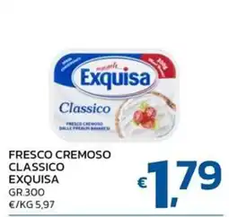 Ok Market Fresco cremoso classico Exquisa offerta