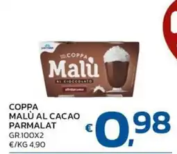 Ok Market Coppa Malù al cacao Parmalat offerta