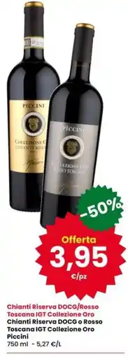 Interspar Chianti Riserva DOCG/Rosso Toscana IGT Collezione Oro Piccini offerta