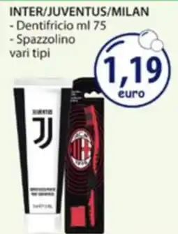 Acqua & Sapone Dentifricio e spazzolino Inter/Juventus/Milan offerta