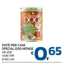 Ok Market Patè per cani Special Dog Monge offerta