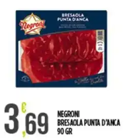 Euroesse Negroni bresaola punta d'anca offerta